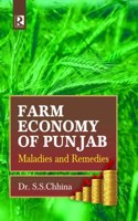 Farm Economy of Punjab: Maladies and Remedies