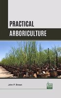 Practical Arboriculture
