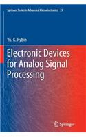 Electronic Devices for Analog Signal Processing