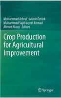 Crop Production for Agricultural Improvement