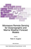 Microwave Remote Sensing for Oceanographic and Marine Weather-Forecast Models
