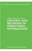 Criteria and Methods of Structural Optimization