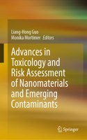Advances in Toxicology and Risk Assessment of Nanomaterials and Emerging Contaminants