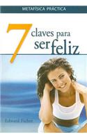 Siete Claves Para Ser Feliz