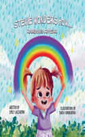 Stevie Wonders How...Rainbows Appear