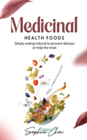 Medicinal Health Foods