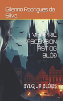 Vampiric Ascension Ást Og Blóð: Bylgjur Blóðs