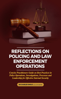 Reflections on Policing and Law Enforcement Operations