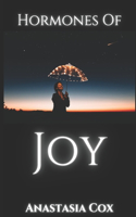 Hormones Of Joy