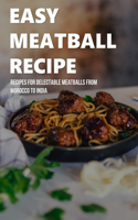 Easy Meatball Recipe