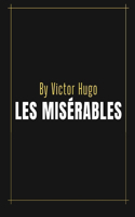 Les Misérables by Victor Hugo