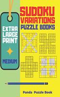 Extra Large Print Sudoku Variations Puzzle Books Medium