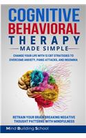 Cognitive Behavioral Therapy Made Simple