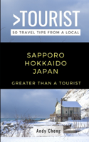 Greater Than a Tourist- Sapporo Hokkaido Japan