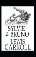 Sylvie and Bruno Annotated