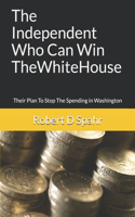 Independent Who Can Win The White House