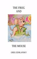 Frog and the Mouse