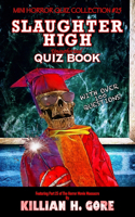 Slaughter High Unauthorized Quiz Book