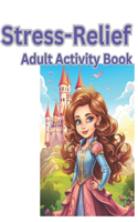 Stress-Relief Adult activity book