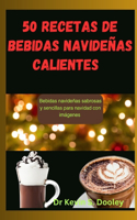 50 recetas de bebidas navideñas calientes