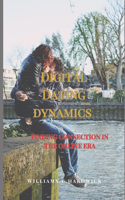 Digital Dating Dynamics
