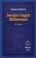 Derrière l'esprit Millionnaire