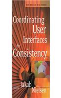 Coordinating User Interfaces for Consistency: (Interactive Technologies)