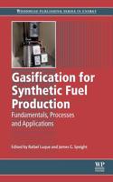 Gasification for Synthetic Fuel Production: Fundamentals, Processes and Applications