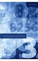 Semihypergroup Theory