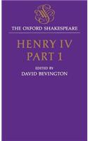 The Oxford Shakespeare: Henry IV, Part One