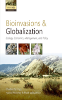 Bioinvasions and Globalization