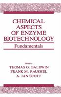 Chemical Aspects of Enzyme Biotechnology