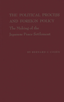 The Political Process and Foreign Policy