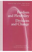 Fordism and Flexibility