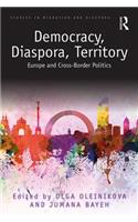 Democracy, Diaspora, Territory