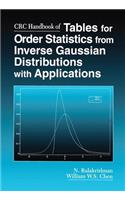 CRC Handbook of Tables for Order Statistics from Inverse Gaussian Distributions with Applications