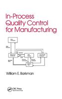 In-Process Quality Control for Manufacturing