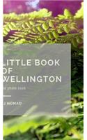 Little Book of Wellington