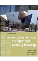 The Professional Practice of Architectural Working Drawings