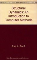 Structural Dynamics: An Introduction to Computer Methods