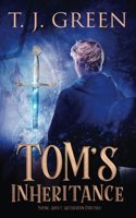 Tom's Inheritance: (English)