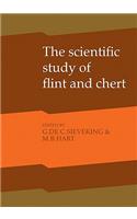 The Scientific Study of Flint and Chert