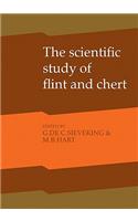 Scientific Study of Flint and Chert