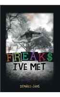 Freaks I've Met