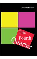 The Fourth Quarter