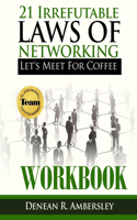 21 Irrefutable Laws of Networking