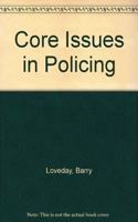 Core Issues in Policing
