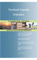 Functional Capacity Evaluation A Complete Guide - 2019 Edition