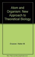 Atom and Organism