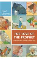 For Love of the Prophet